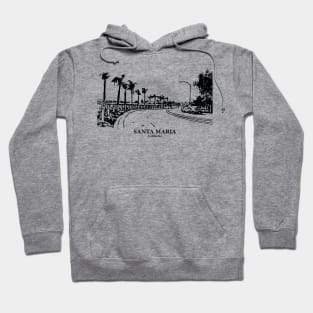 Santa Maria - California Hoodie